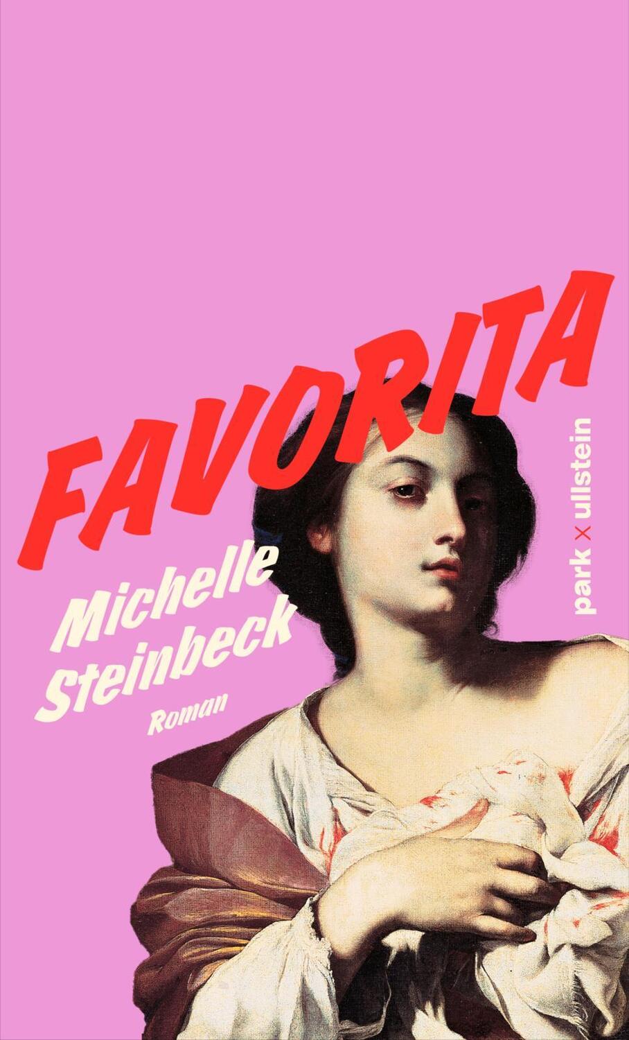 Cover: 9783988160003 | Favorita | Michelle Steinbeck | Buch | 464 S. | Deutsch | 2024