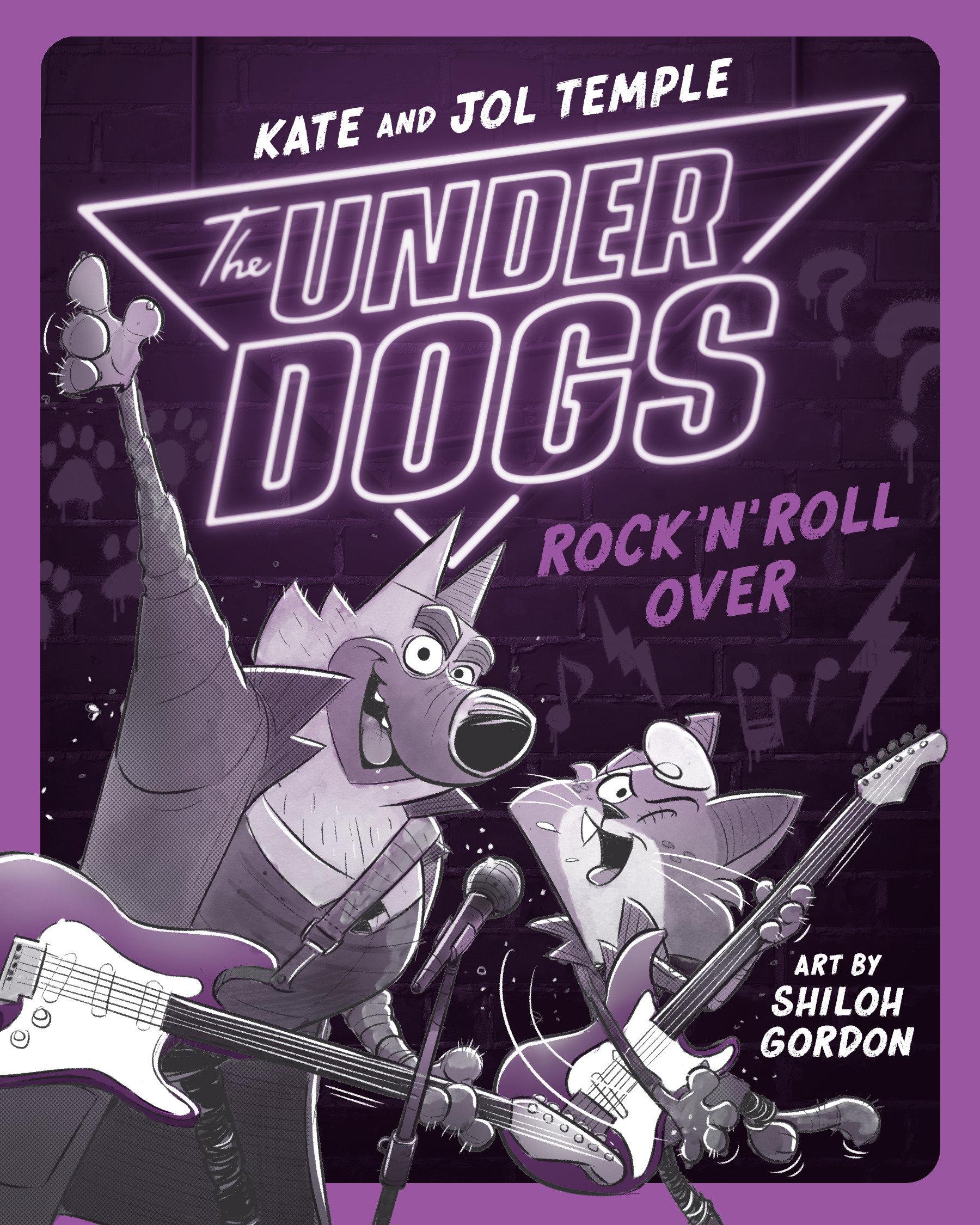 Cover: 9780593527023 | The Underdogs Rock 'n' Roll Over | Kate Temple (u. a.) | Taschenbuch