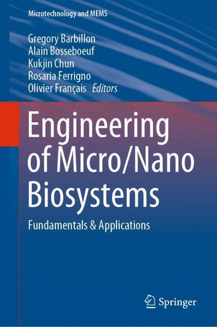 Cover: 9789811365485 | Engineering of Micro/Nano Biosystems | Fundamentals &amp; Applications