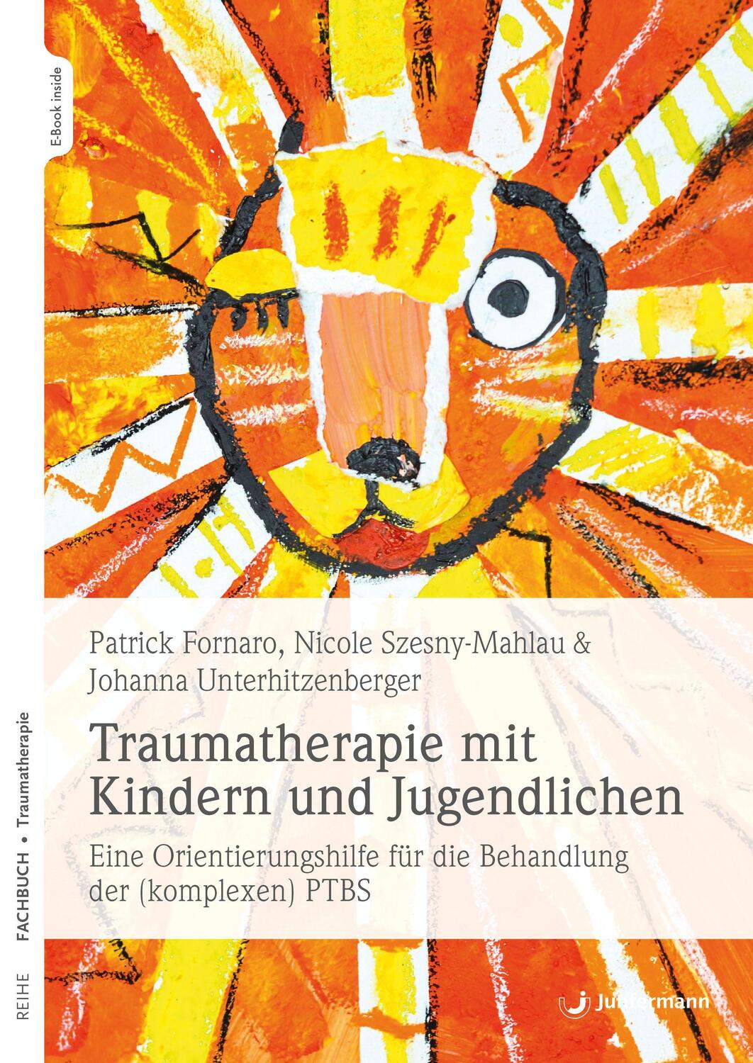 Cover: 9783749504428 | Traumatherapie mit Kindern und Jugendlichen | Patrick Fornaro (u. a.)