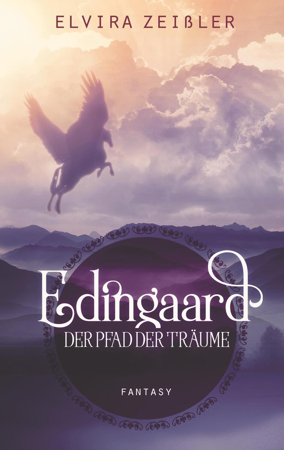 Cover: 9783748168119 | Edingaard 1 - Der Pfad der Träume | Elvira Zeißler | Taschenbuch