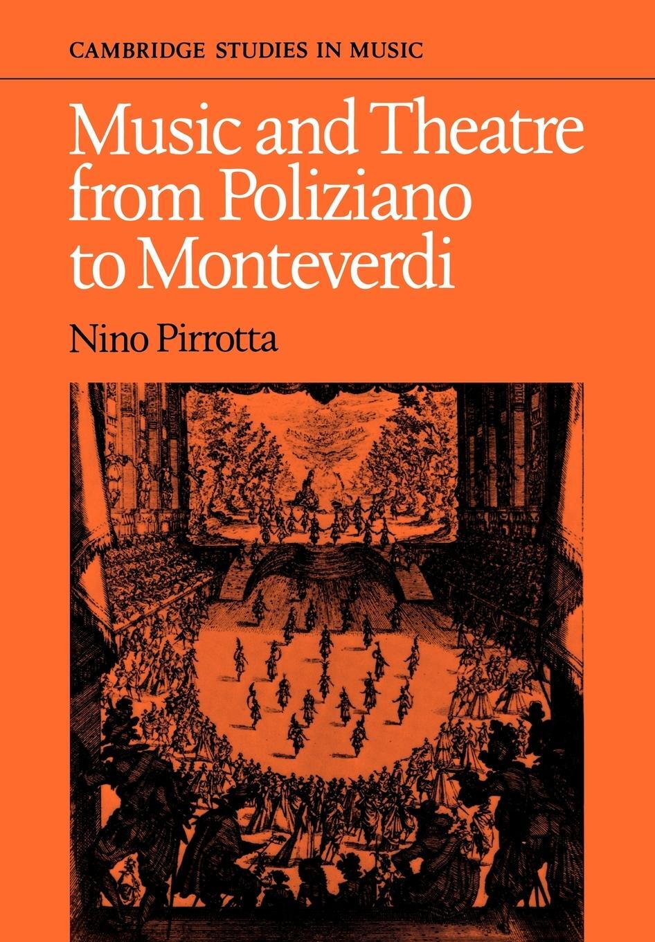 Cover: 9780521090070 | Music and Theatre from Poliziano to Montiverdi | Nino Pirrotta (u. a.)