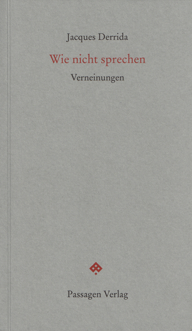 Cover: 9783709201121 | Wie nicht sprechen | Verneinungen | Jacques Derrida | Taschenbuch