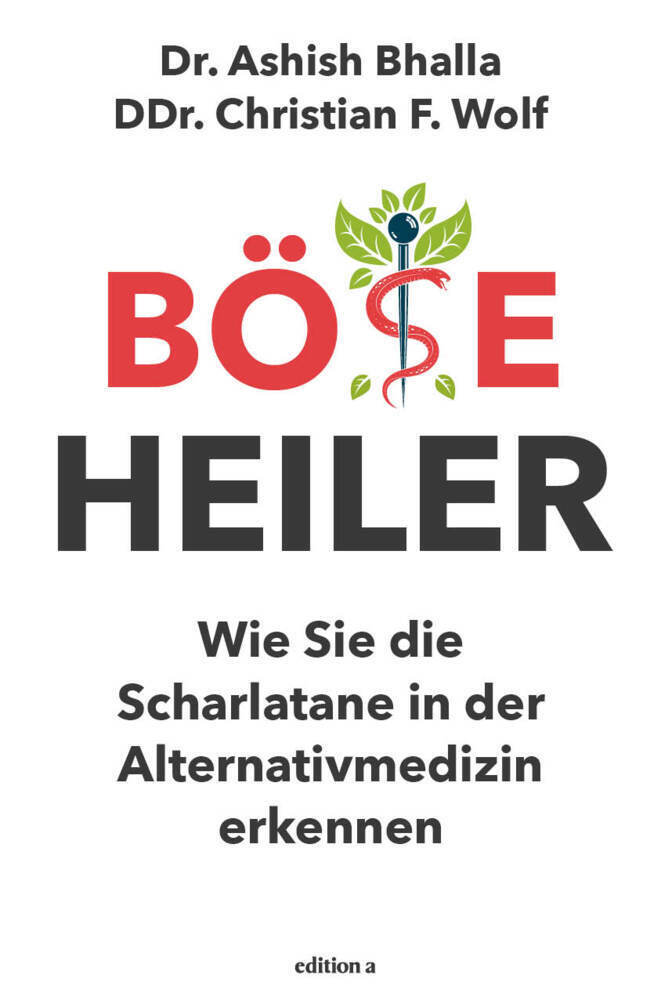 Cover: 9783990012925 | Böse Heiler | Ashish Bhalla (u. a.) | Buch | 254 S. | Deutsch | 2018