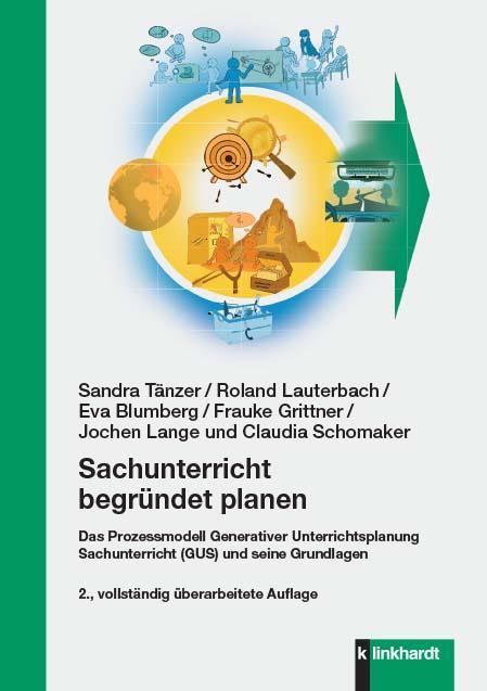 Cover: 9783781524040 | Sachunterricht begründet planen | Sandra Tänzer (u. a.) | Taschenbuch
