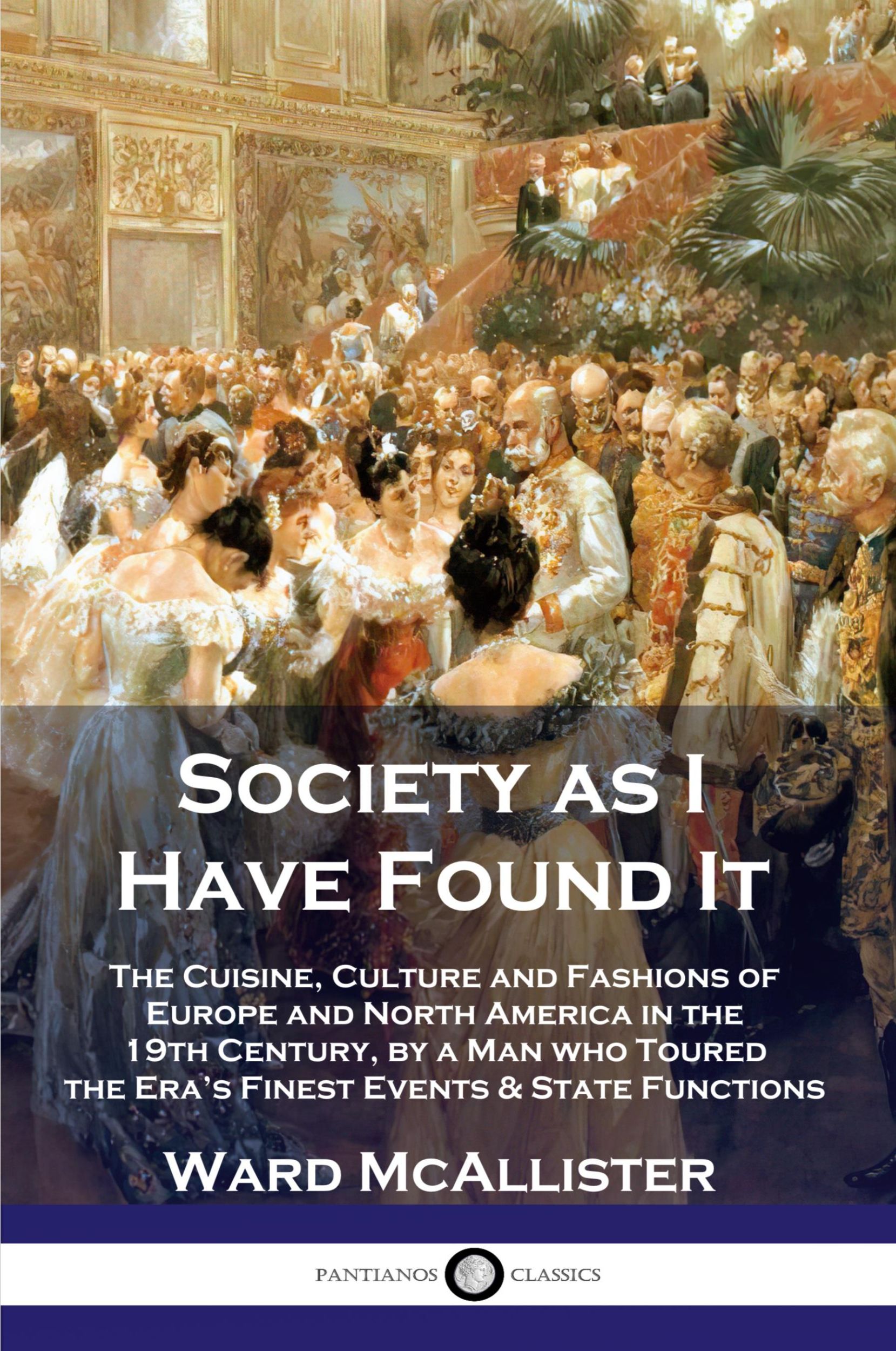 Cover: 9781789871753 | Society as I Have Found It | Ward McAllister | Taschenbuch | Englisch