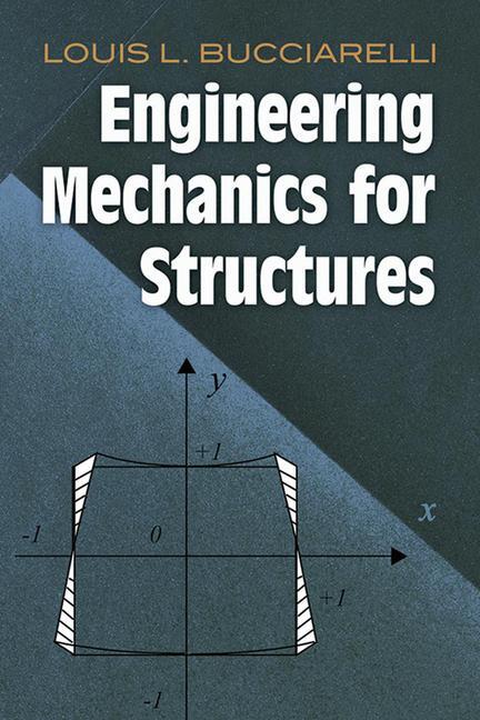 Cover: 9780486468556 | Engineering Mechanics for Structures | Louis L Bucciarelli | Buch