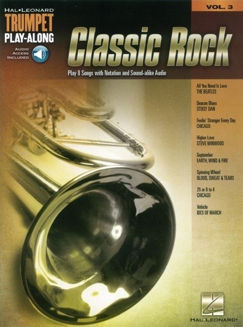 Cover: 9781495000133 | Classic Rock: Trumpet Play-Along Volume 3 | Taschenbuch | Englisch
