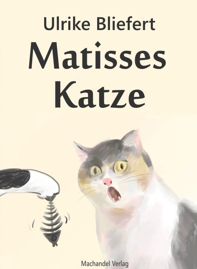 Cover: 9783959592345 | Matisses Katze | Zigarettenpausenbuch 19 | Ulrike Bliefert | Buch