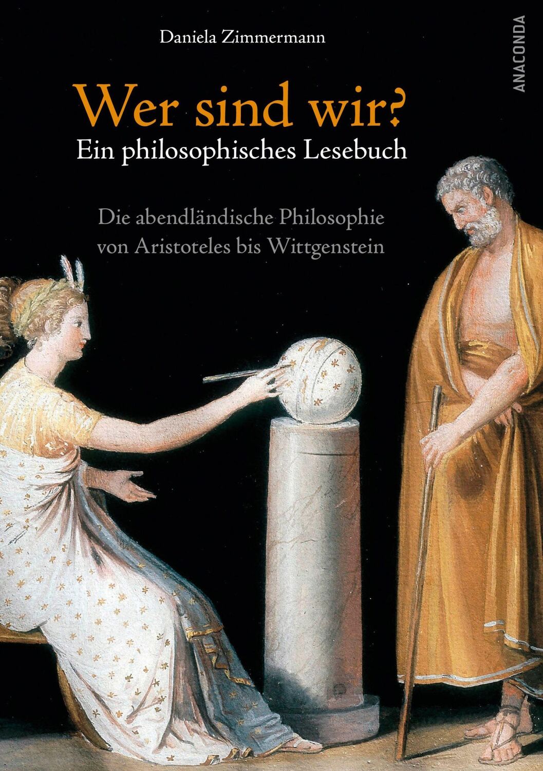 Cover: 9783730611517 | Wer sind wir? Ein philosophisches Lesebuch. Die abendländische...