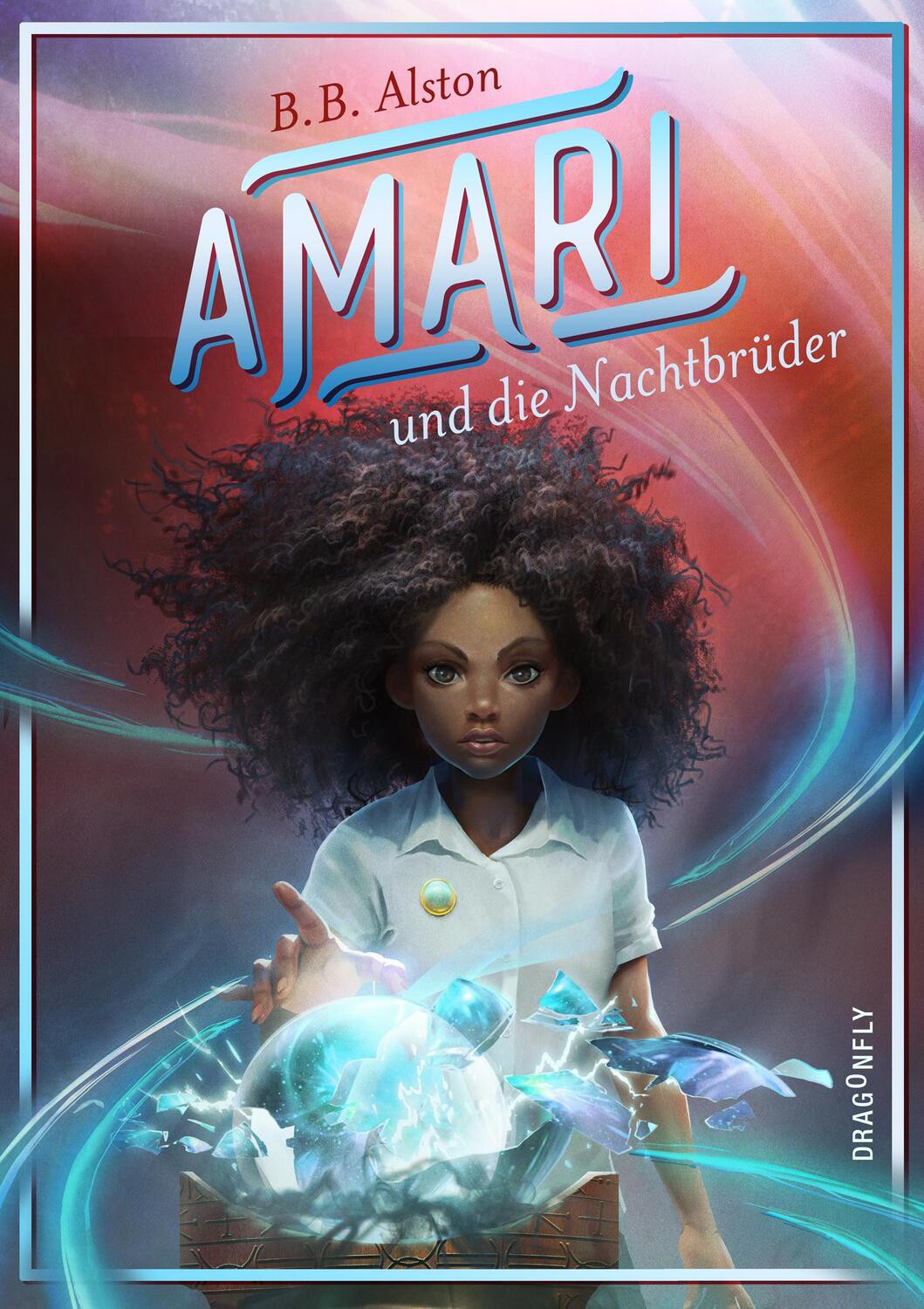 Cover: 9783748800613 | Amari und die Nachtbrüder | B. B. Alston | Buch | Amari | Hardcover