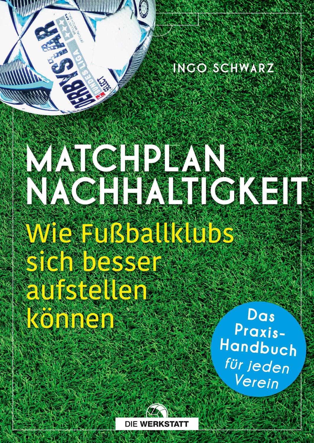 Cover: 9783730706381 | Matchplan Nachhaltigkeit | Ingo Schwarz | Taschenbuch | Deutsch | 2022