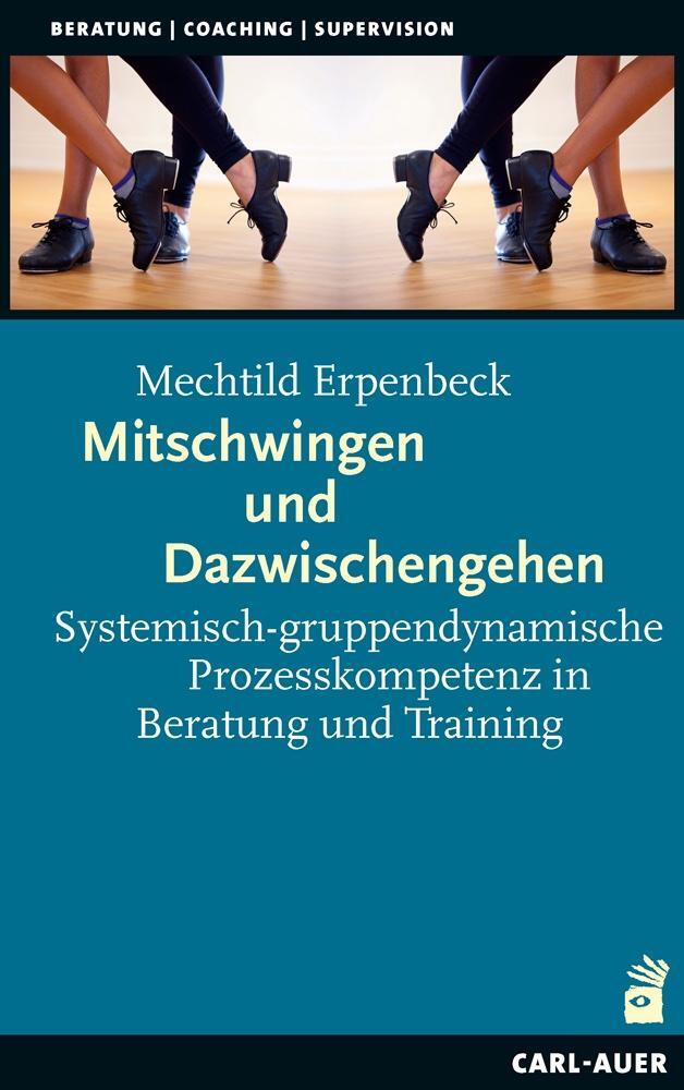 Cover: 9783849704445 | Mitschwingen und Dazwischengehen | Mechtild Erpenbeck | Taschenbuch