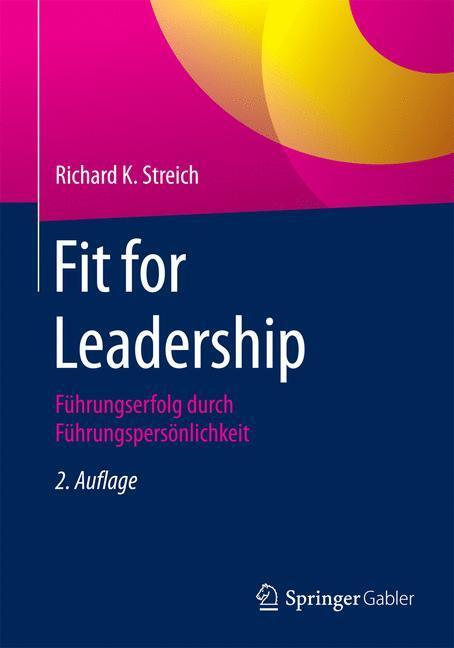 Cover: 9783658121808 | Fit for Leadership | Führungserfolg durch Führungspersönlichkeit