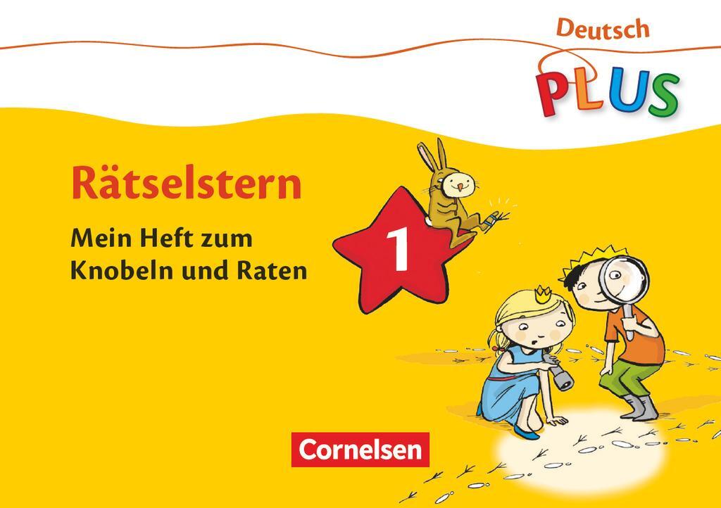 Cover: 9783060804641 | Deutsch plus Grundschule. Rätselstern 1. Schuljahr. Das Rätselheft 1