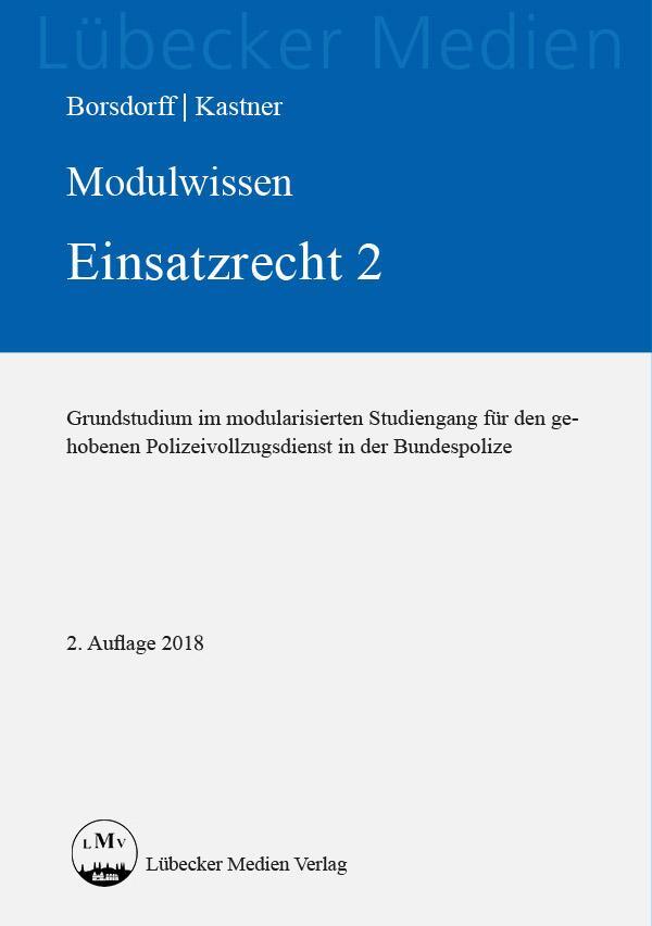 Cover: 9783829313544 | Modulwissen Einsatzrecht 2 | Anke Borsdorff (u. a.) | Taschenbuch