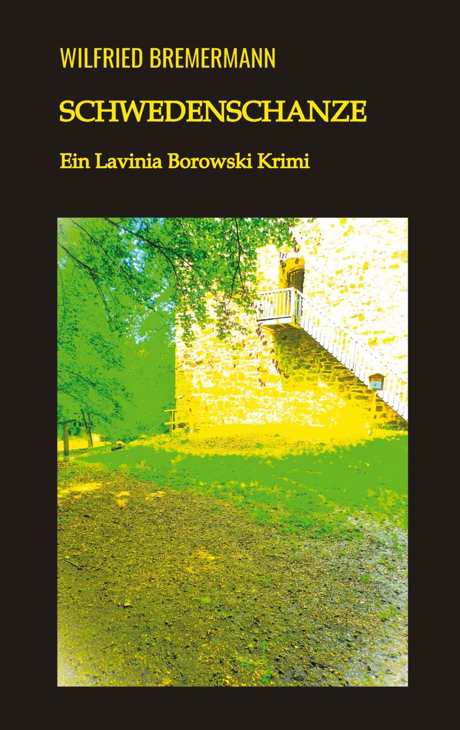 Cover: 9783384031839 | Schwedenschanze | Ein Lavinia Borowski Krimi | Wilfried Bremermann