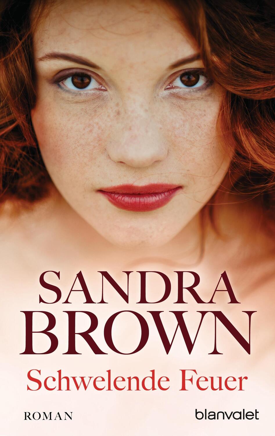 Cover: 9783734100826 | Schwelende Feuer | Sandra Brown | Taschenbuch | Deutsch | 2015
