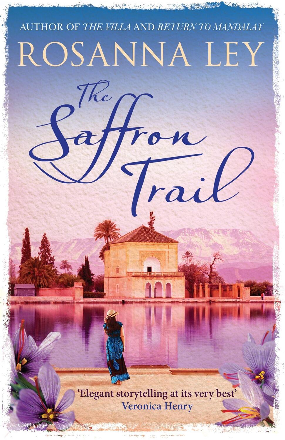 Cover: 9781782067641 | The Saffron Trail | Discover Marrakech in this perfect escapist read