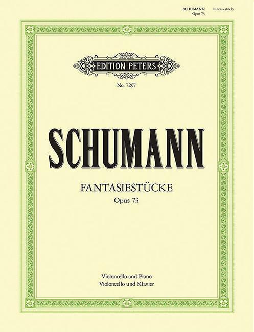 Cover: 9790577084862 | Fantasiestücke Op. 73 for Cello and Piano | Robert Schumann | Buch