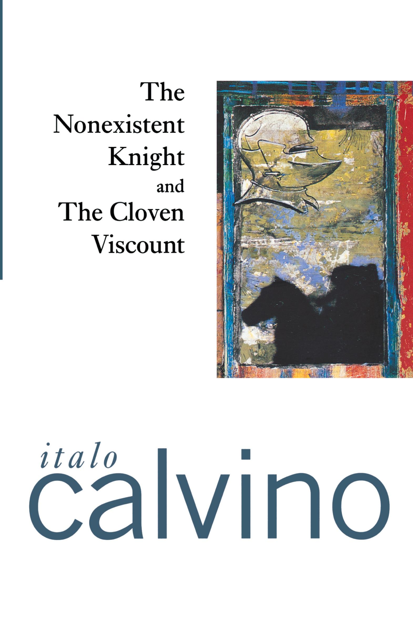 Cover: 9780156659758 | The Nonexistent Knight and the Cloven Viscount | Italo Calvino | Buch