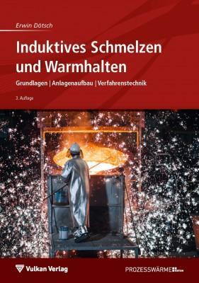 Cover: 9783802731075 | Induktives Schmelzen und Warmhalten | Erwin Dötsch | Buch | 344 S.