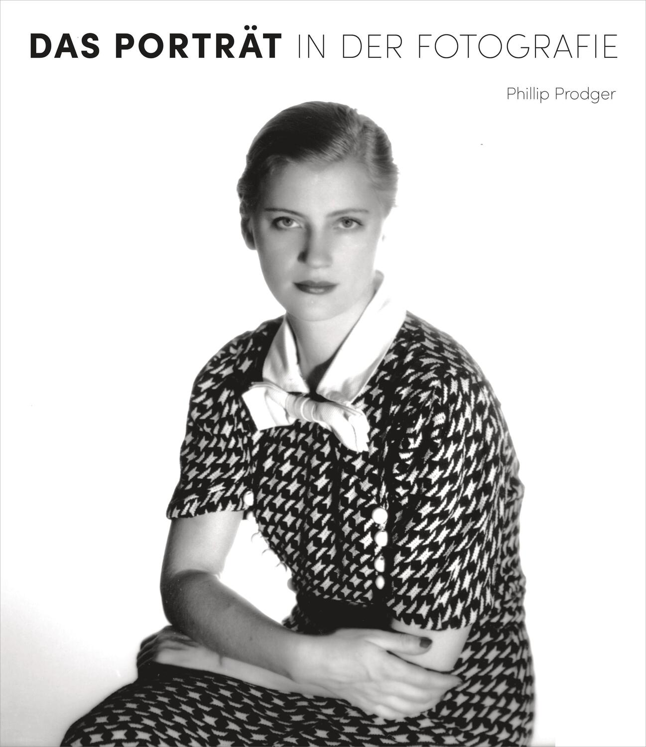 Cover: 9783791387956 | Das Porträt in der Fotografie. 150 Jahre Fotogeschichte in 250...