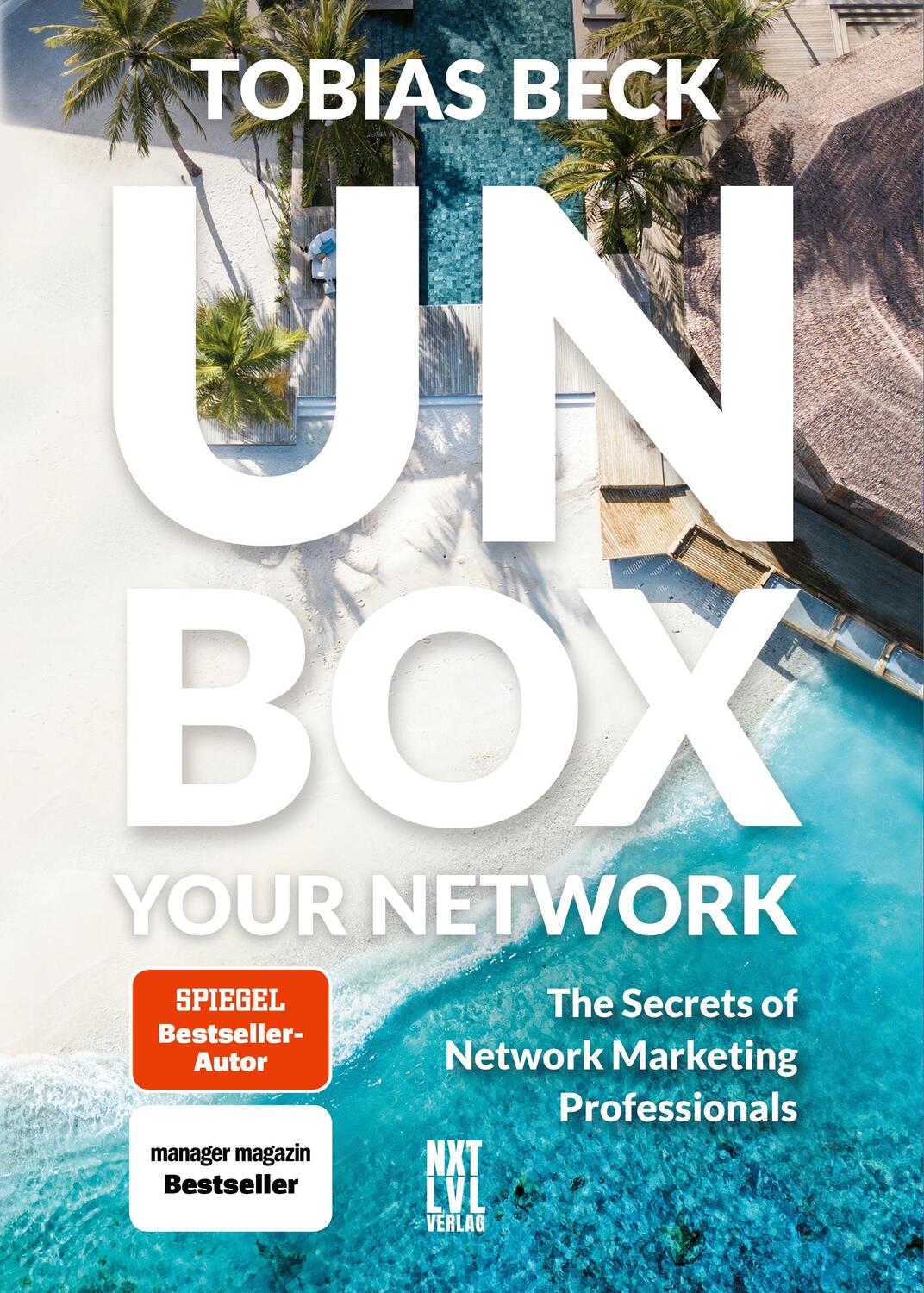 Cover: 9783949458507 | Unbox Your Network | The Secrets of Network Marketing Professionals