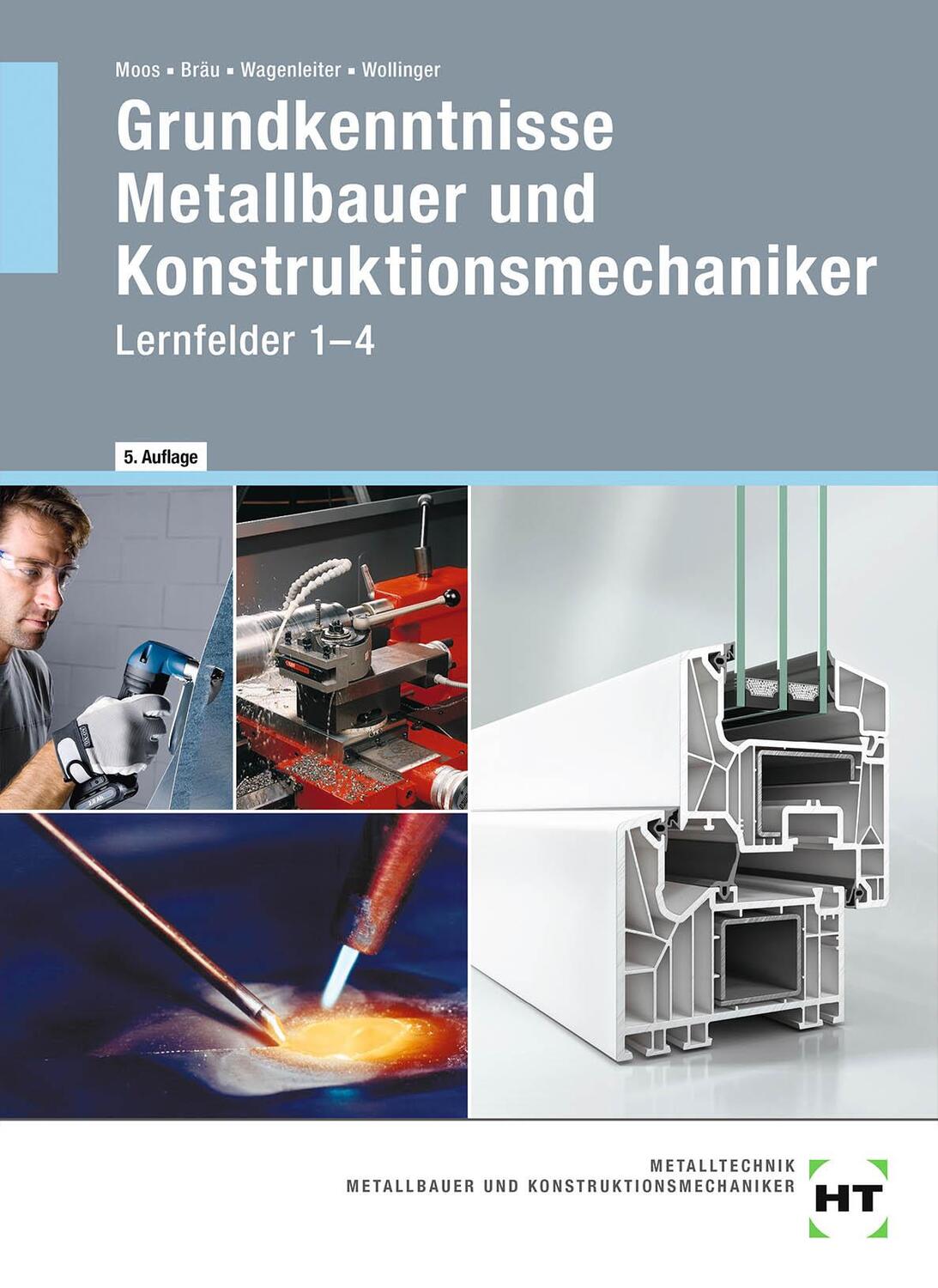 Cover: 9783582898708 | Grundkenntnisse Metallbauer und Konstruktionsmechaniker. Lehrbuch -...