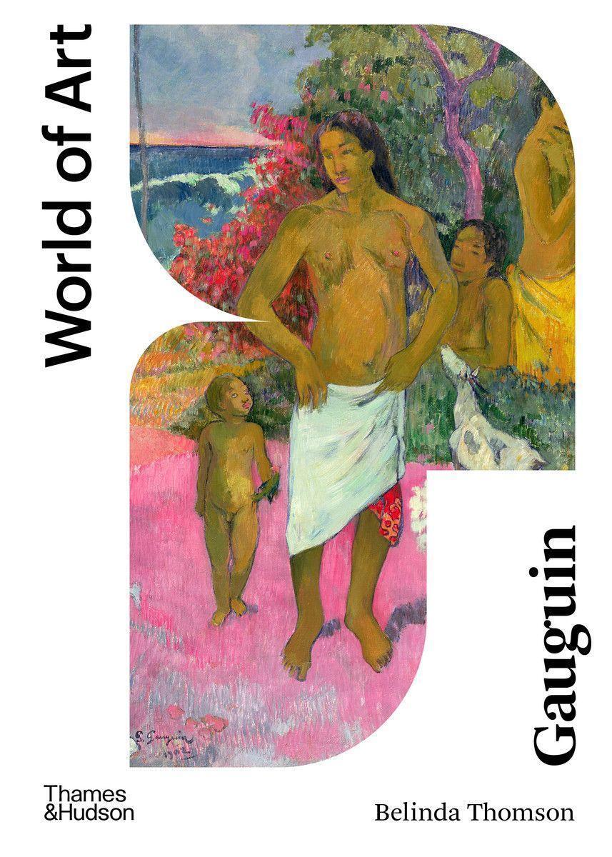 Cover: 9780500204719 | Gauguin: Second Edition | Belinda Thomson | Taschenbuch | World of Art