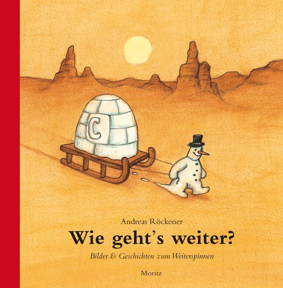 Cover: 9783895652189 | Wie geht's weiter? | Bilder & Geschichten zum Weiterspinnen | Röckener