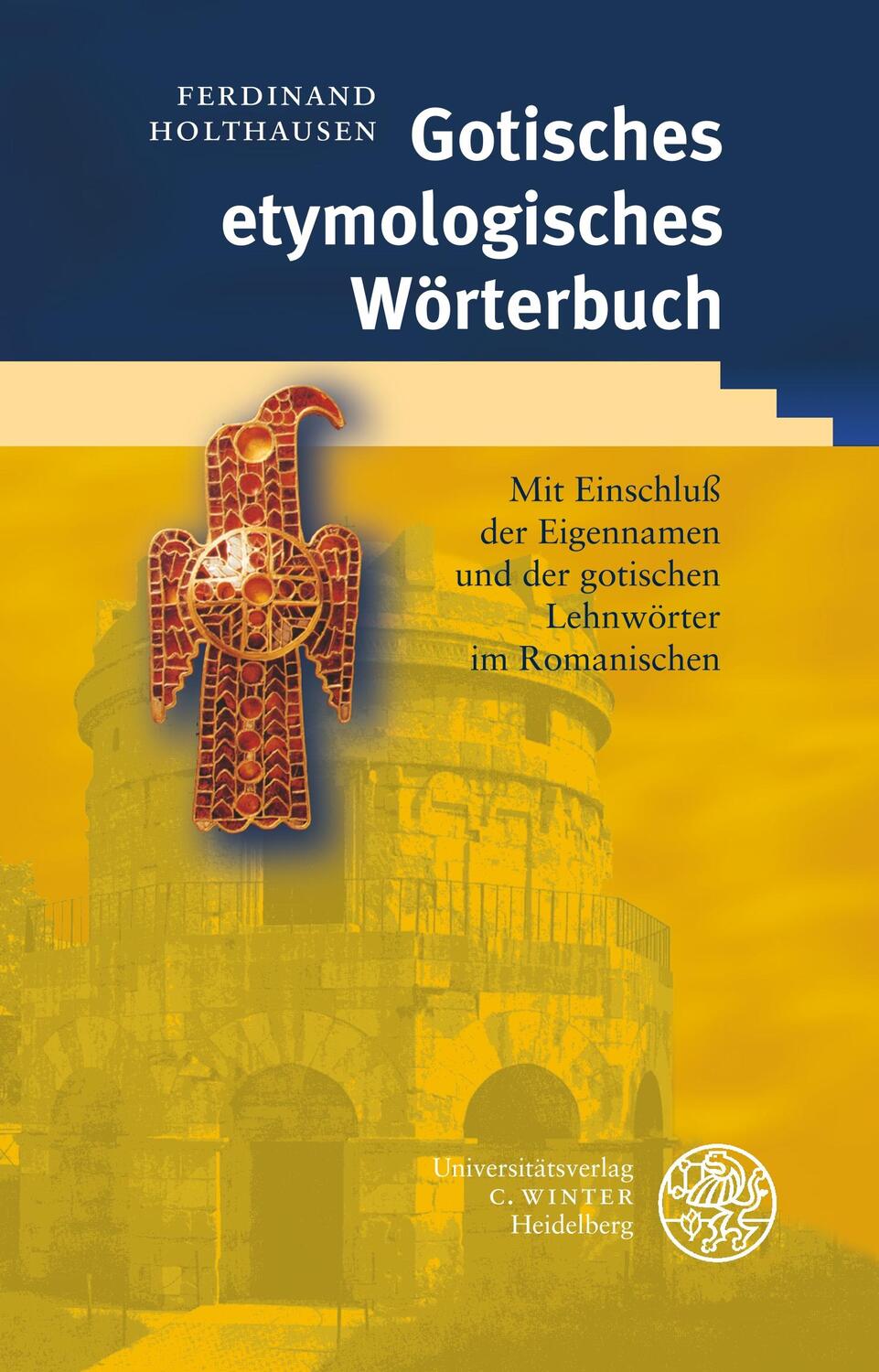 Cover: 9783825313746 | Gotisches etymologisches Wörterbuch | Ferdinand Holthausen | Buch