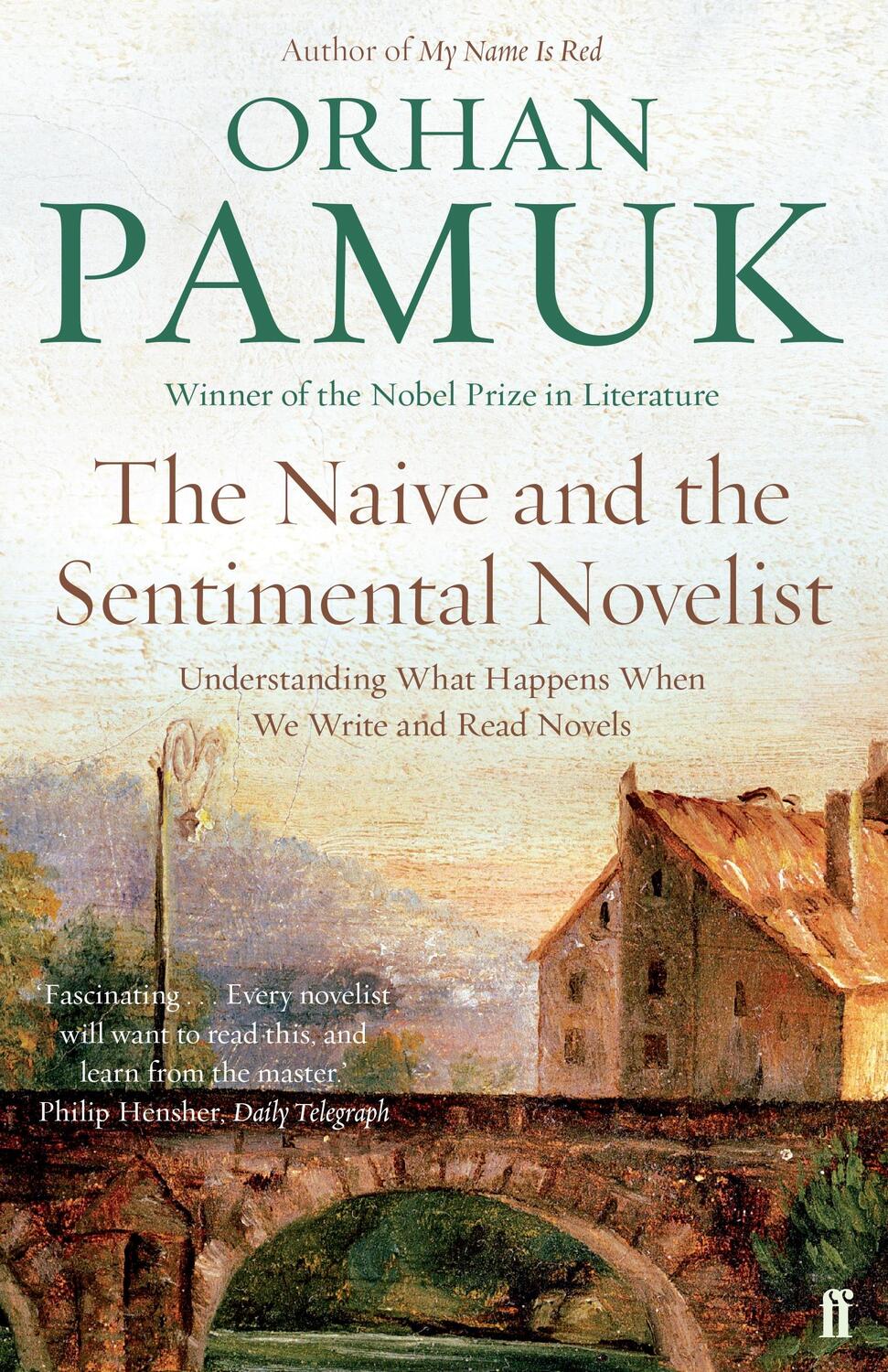 Cover: 9780571326136 | The Naive and the Sentimental Novelist | Orhan Pamuk | Taschenbuch