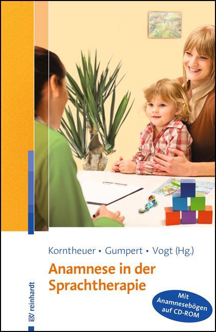 Cover: 9783497024384 | Anamnese in der Sprachtherapie | Petra Korntheuer (u. a.) | Buch