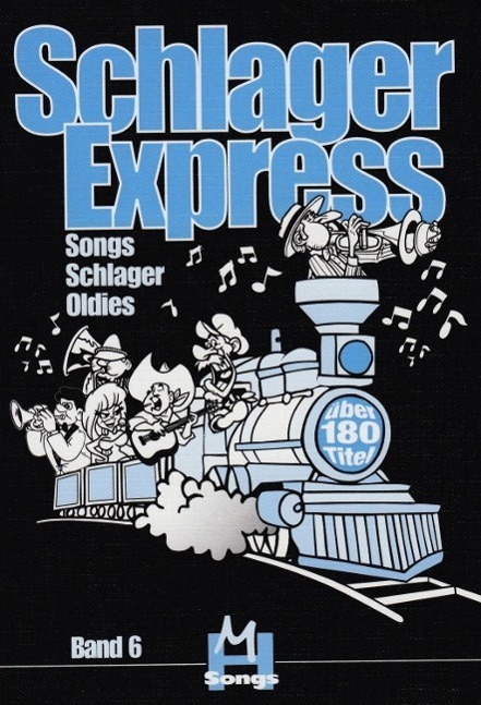 Cover: 9783932839092 | Schlager Express Band 6 | Songs, Schlager, Oldies | Gerhard Hildner