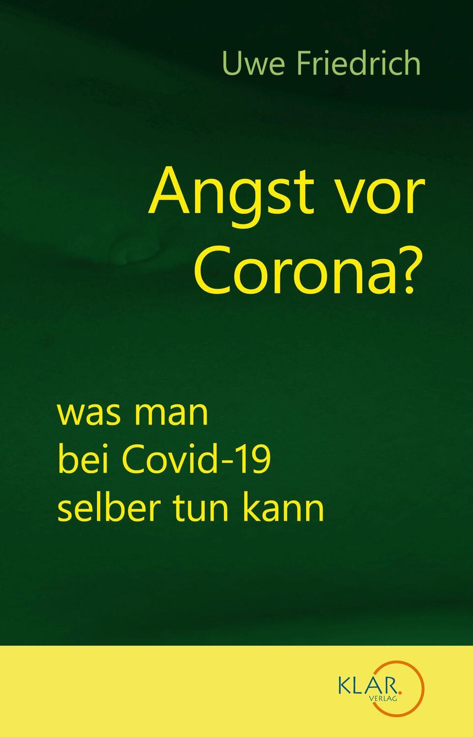 Cover: 9783938461082 | Angst vor Corona? | was man bei Covid-19 selber tun kann | Friedrich