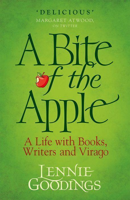 Cover: 9780198828747 | A Bite of the Apple | A Life with Books, Writers and Virago | Goodings