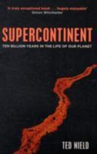 Cover: 9781847080417 | Supercontinent | Ten Billion Years in the Life of our Planet | Nield