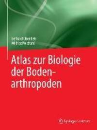 Cover: 9783642393914 | Atlas zur Biologie der Bodenarthropoden | Wilfried Wichard (u. a.)