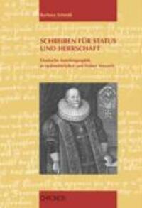 Cover: 9783034007658 | Schreiben für Status und Herrschaft | Barbara Schmid | Deutsch | 2006
