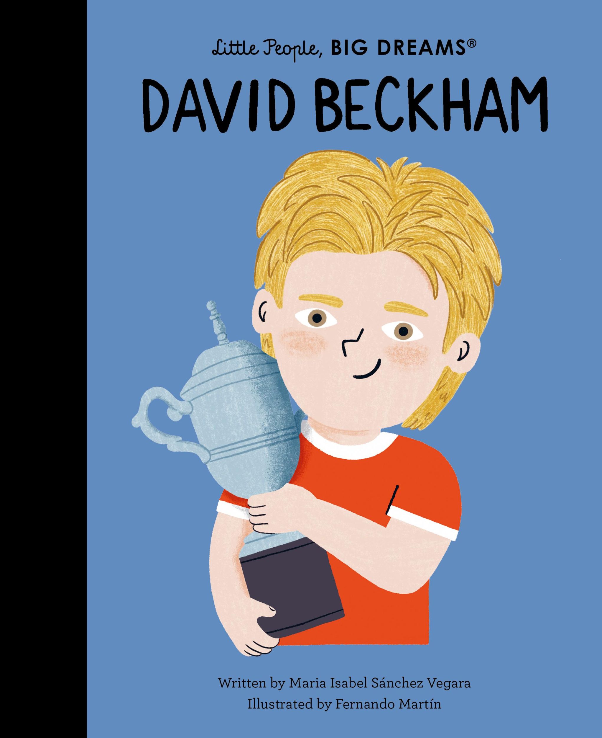 Cover: 9780711298163 | David Beckham | Maria Isabel Sanchez Vegara | Buch | Englisch | 2025