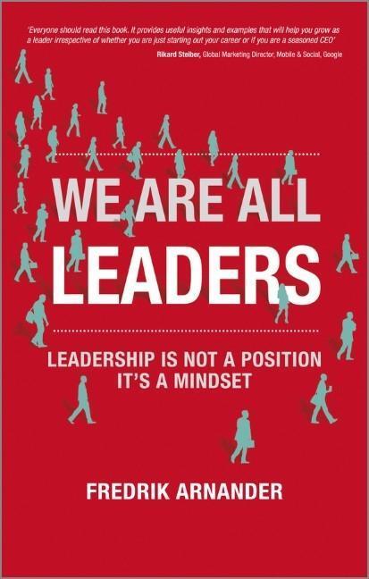 Cover: 9780857083913 | We Are All Leaders | Leadership Is Not a Position, It's a Mindset