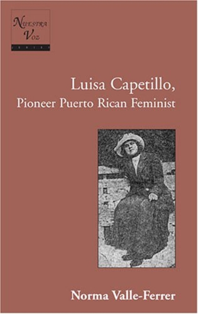 Cover: 9780820442853 | Luisa Capetillo, Pioneer Puerto Rican Feminist | Valle-Ferrer (u. a.)