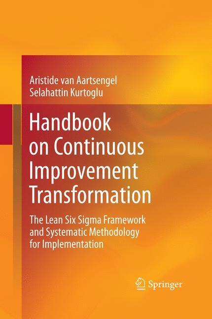 Cover: 9783642438783 | Handbook on Continuous Improvement Transformation | Kurtoglu (u. a.)