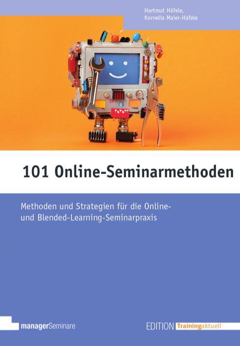 Cover: 9783958910690 | 101 Online-Seminarmethoden | Hartmut Häfele (u. a.) | Taschenbuch