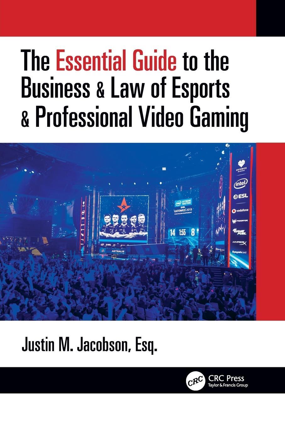 Cover: 9780367675127 | The Essential Guide to the Business &amp; Law of Esports &amp; Professional...