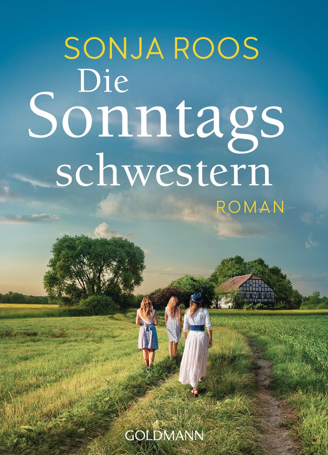 Cover: 9783442494842 | Die Sonntagsschwestern | Roman | Sonja Roos | Taschenbuch | 448 S.