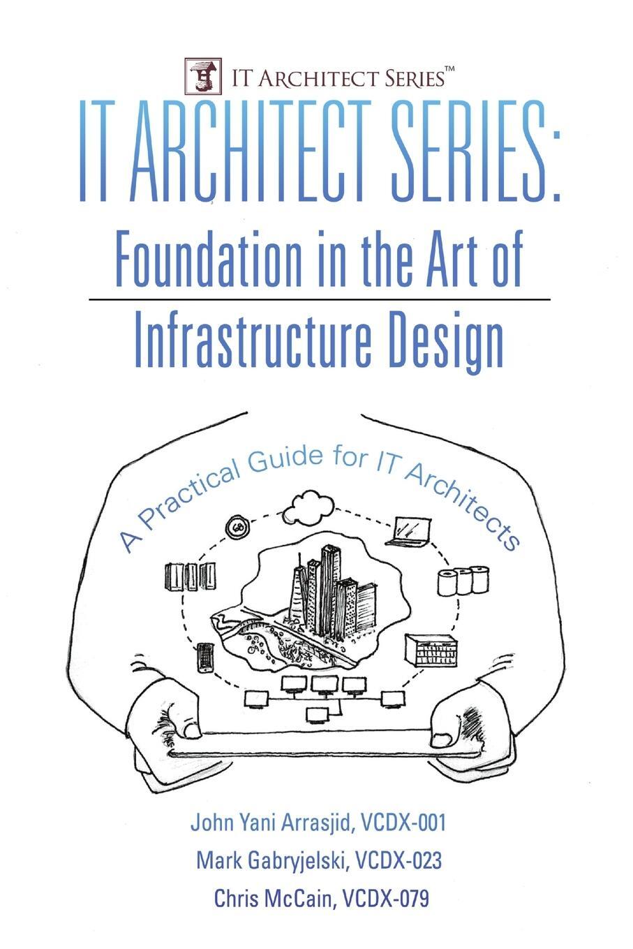 Cover: 9780996647748 | IT Architect Series | VCDX- John Yani Arrasjid (u. a.) | Taschenbuch