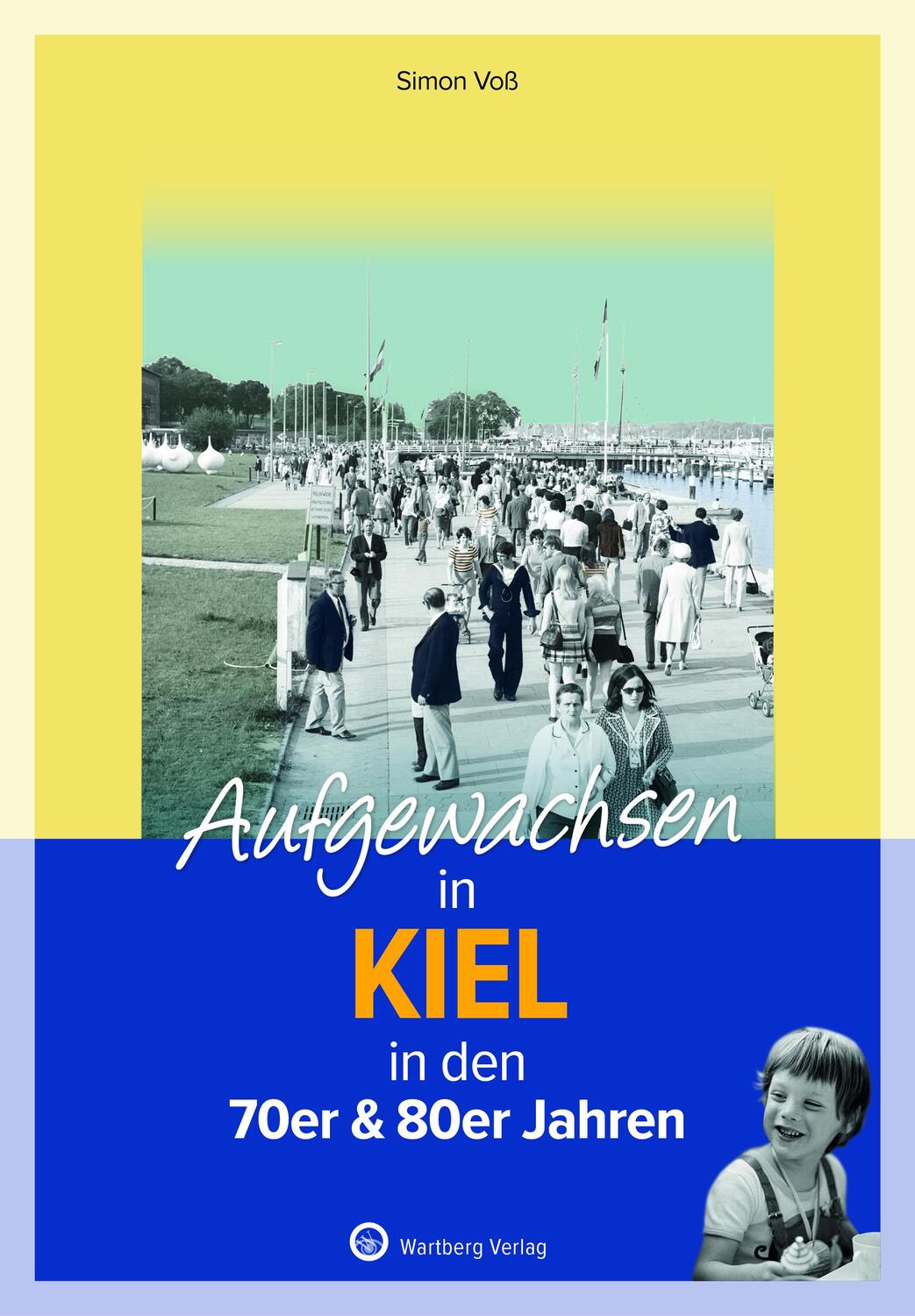 Cover: 9783831335411 | Aufgewachsen in Kiel in den 70er &amp; 80er Jahren | Simon Voß | Buch