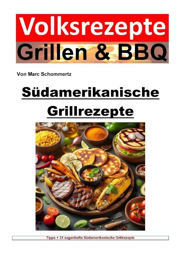 Cover: 9783758488115 | Volksrezepte Grillen und BBQ - Südamerikanische Grillrezepte | Buch